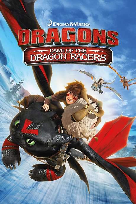 Dragons: Dawn of the Dragon Racers
